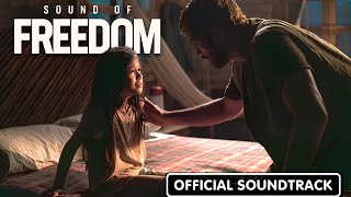 SOUND OF FREEDOM | Soundtrack CUT | Javier Navarrete