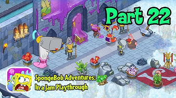 Royal Repairs! | SpongeBob Adventures: In a Jam Playthough Part 22