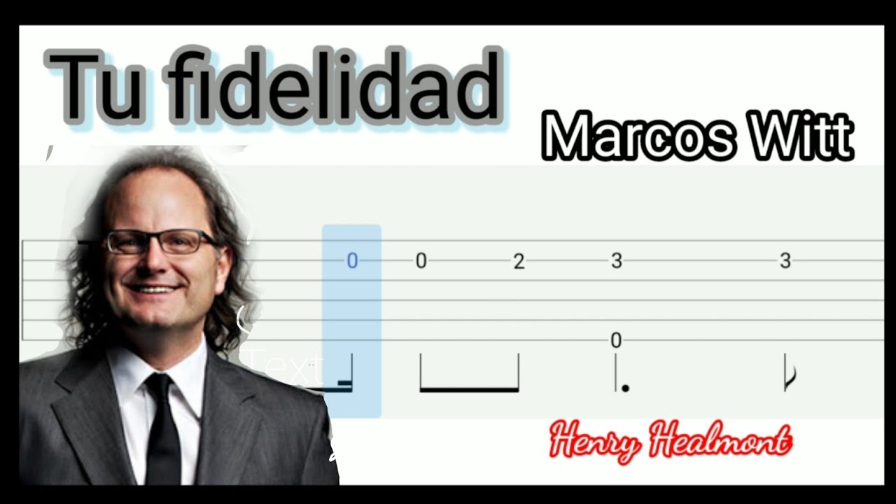 Tu fidelidad/ Marcos Witt/ tutorial de guitarra para principiantes ...