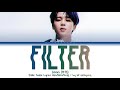BTS (Jimin) - Filter (Color Coded Lyrics Han/Rom/Eng)