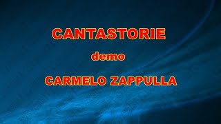 CANTASTORIE 2020 CARMELO ZAPPULLA demo base KARAOKE