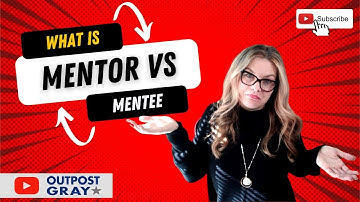 What is a Mentor Versus Mentee? Jax S. - Outpost Gray