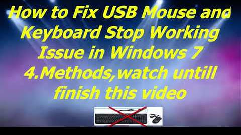 Fix mouse and Keyboard is not working window7