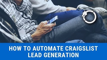 How To Automate Getting Leads on Craigslist