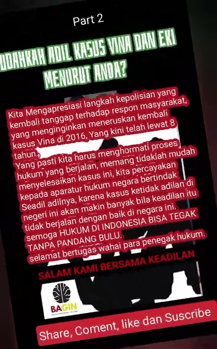 vina Cirebon #viral Part2 , Pertanyaan Keadilan, belum terjawab penuh lika liku