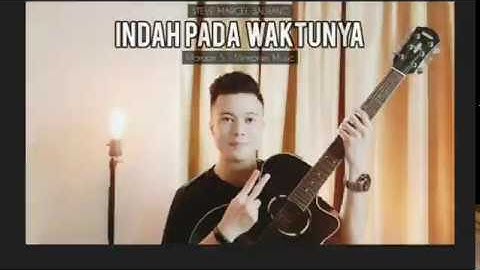 INDAH PADA WAKTUNYA (Memories Instrumen) - STEVE MARCEL SAERANG