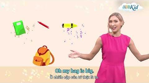 Bài hát về đồ dùng học tập (Schoolthings song)