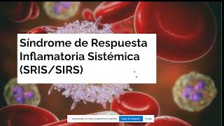 síndrome de respuesta inflamatoria sistémica (SIRS)