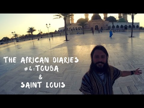 Visiting Touba and Saint Louis in Senegal  - Trip Therapy