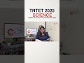 TNTET 2025 Paper 2 Science Question Paper with Answers