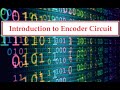 Encoder Circuit in Digital Electronics