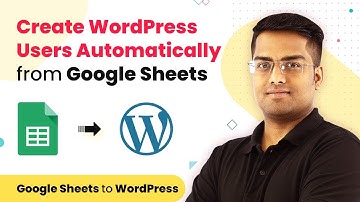Create WordPress Users Automatically from Google Sheets