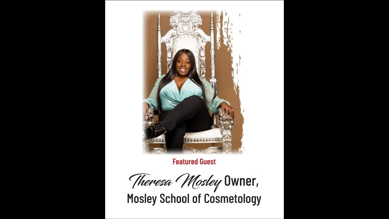 Theresa Mosley - Beauty Industry Master