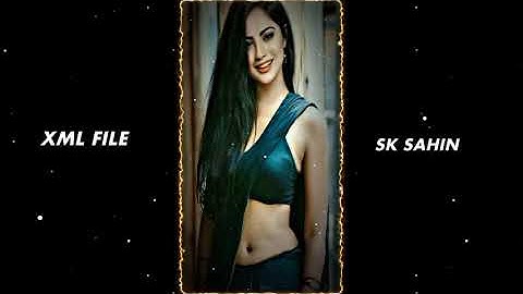 CHIKNI CHAMLI 🔥🥵 || NEW XML FILE 🎉💖 || XML FILE ALIGHT MOTION Edit by @sksahin4166 #xml #viral #new