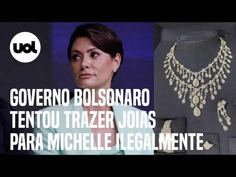 Governo Bolsonaro tentou trazer ilegalmente joias de R$ 16,5 milhões para  Michelle, diz jornal