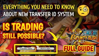 Is Trading still possible? 🤔 OPBR New Transfer ID system guide | One Piece Bounty Rush screenshot 1