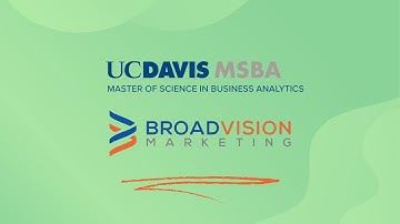 UC Davis MSBA Practicum:  BroadVision Marketing
