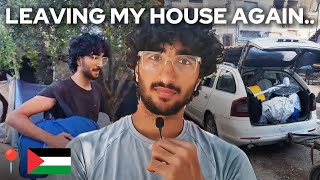 Leaving my House in Gaza AGAIN.. (update)