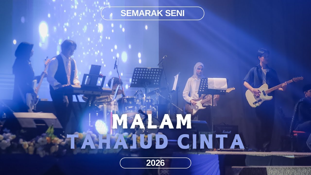 SEMARAK SENI | MALAM TAHAJUD CINTA