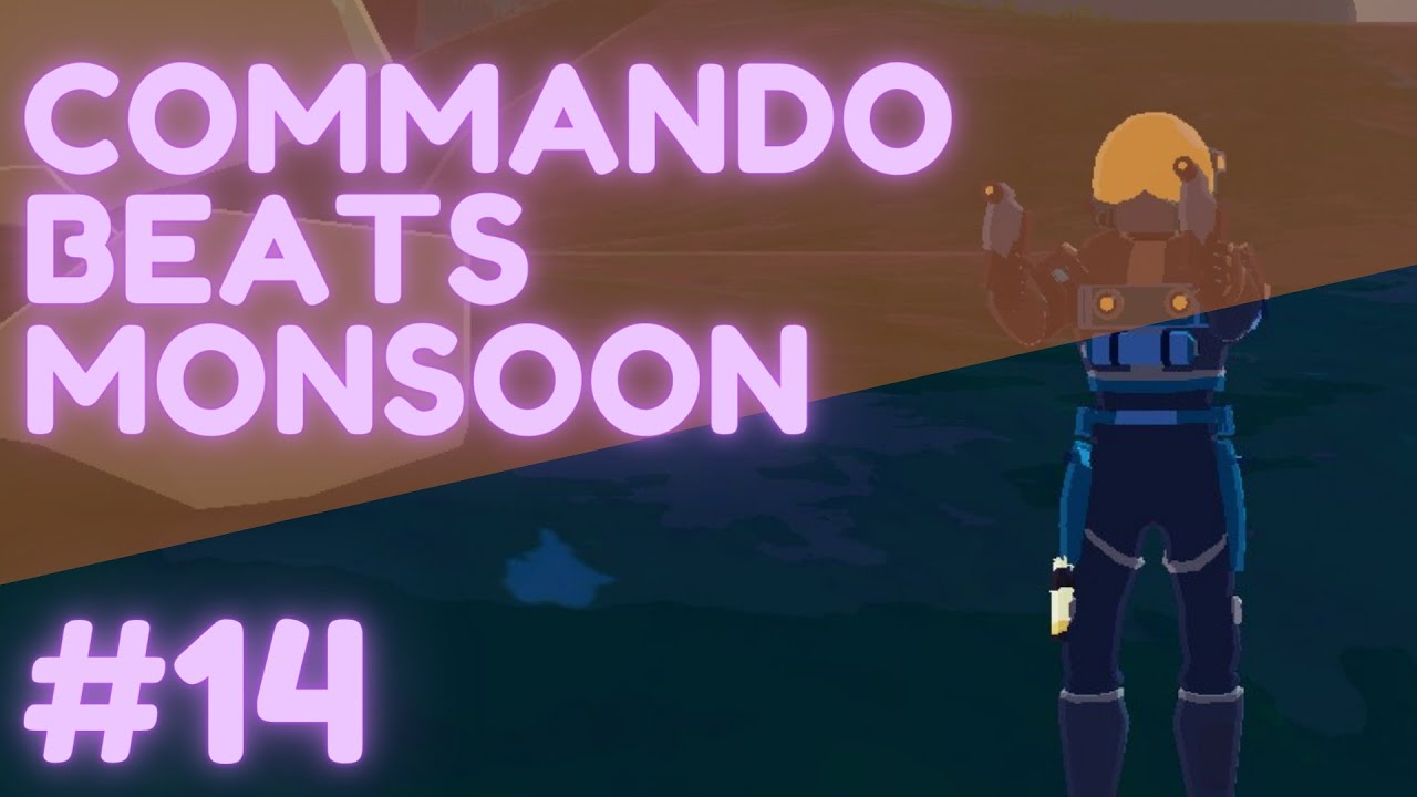 Commando Obliterates Monsoon Episode 14 - Risk of Rain 2 - YouTube
