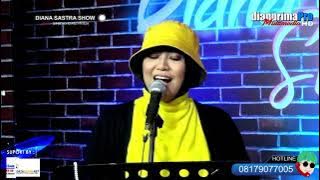 LAGU BARU 2021 || DIANA SASTRA CINTA SELINGKUHAN