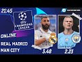 Реал - Манчестер Сити Онлайн Трансляция | Real Madrid - Manchester City Live Match