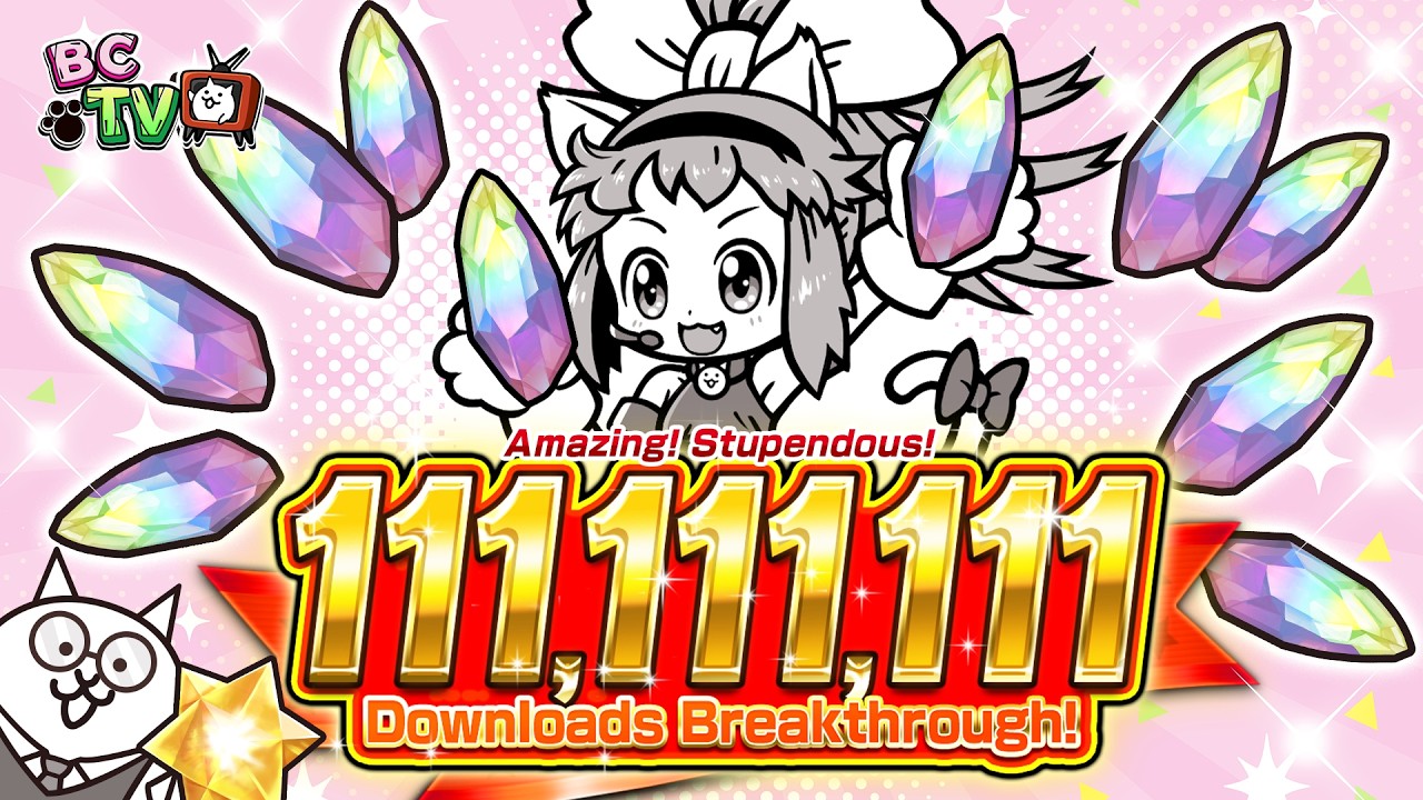 Battle Cats TV: 111,111,111 Download Celebration!