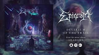 Epigram - Delirium of the Frail