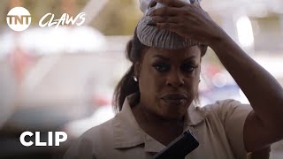 Claws: Heist - Season 2, Ep. 7 [CLIP] | TNT