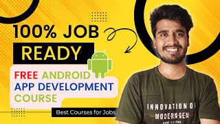 100 % Placement Ready Free Android App Development Courses with Free Certificates