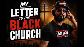 Why I Wrote This Letter to the Black Church