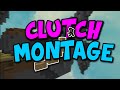 A Skywars Clutch Montage (4 block extended clutch)