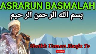 Asrarun Basmalah Da Faidojinta بسم الله الرحمن الرحيمDaga Maulana Sheaikh Usman Kusfa Zaria R T A