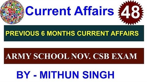 ARMY PUBLIC SCHOOL CURRENT AFFAIRS | CLASS NO - 48 | APS CSB CLASSES | AWES NOV OST CSB EXAM 2022