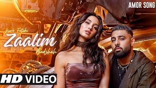 ZAALIM Song | Badshah, Nora Fatehi | Payal Dev | Abderafia El Abdioui | Bhushan Kumar