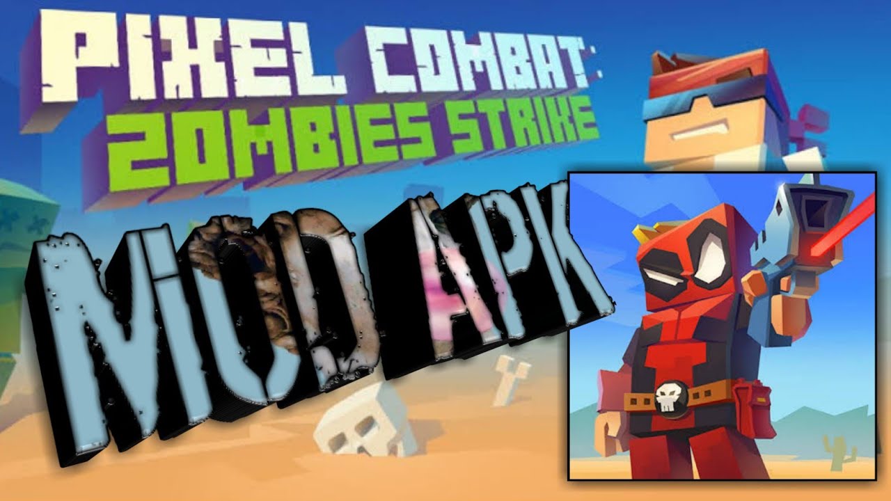 Pixel Combat Zombies Strike mod apk 2021 YouTube Pixel Combat Zombies Strike mod apk 2021 YouTube