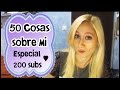 REAH | TAG 50 COSAS SOBRE MI - Especial 200 subs - Vlog 01