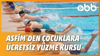 Asfi̇mden Çocuklara Ücretsi̇z Yüzme Kursu