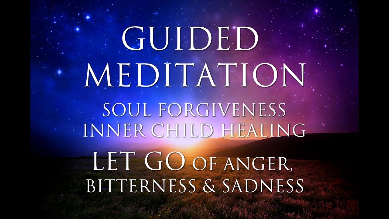 ⁣GUIDED MEDITATION: Inner Child Healing | Soul Forgiveness | LET GO of Anger, Bitterness & Sadnes