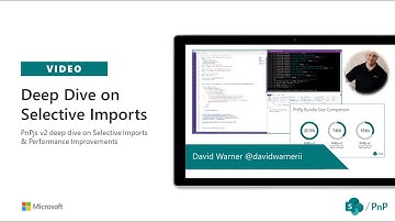 Deep Dive on Selective Imports - PnPjs v2