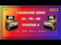 I migliori anni 607080 volume 4  la bella musica italiana  4k
