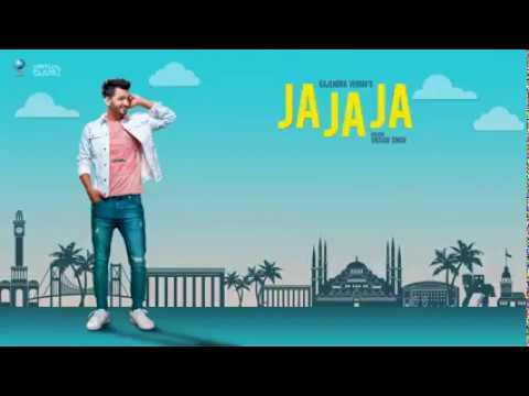 Gajendra Verma | Ja Ja Ja | Vikram Singh | Official Video