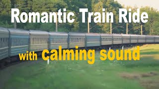 Romantic Train Journey to the Baical and Ukraine with Relaxing Train Sound // Романтика поездов