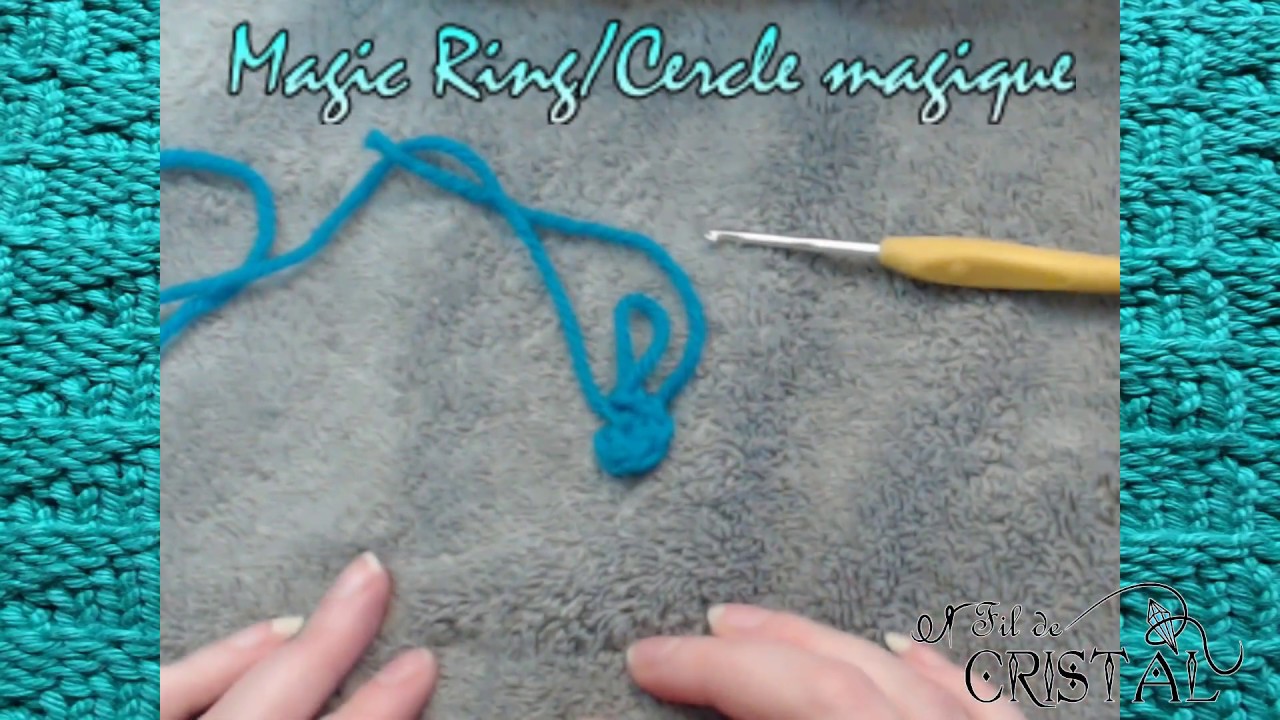 [Français]Crochet 101 : Magic Ring/Cercle magique - YouTube