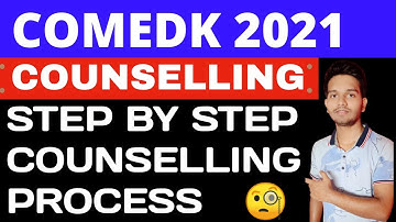 Comedk 2021 Counselling Process | Complete Process Step By Step #jee #comedk