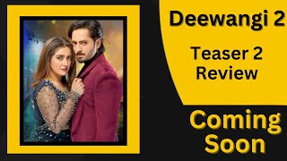 Deewangi 2 Teaser 2 Review || Coming Soon || Danish Taimoor || Hiba Bukhari || Har Pal Geo Tv