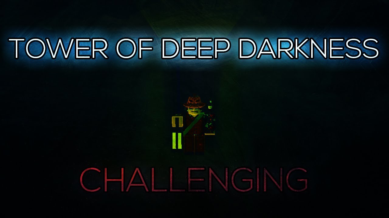 Tower of Deep Darkness [Juke's Towers of Hell] YouTube