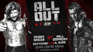 AEW ALL OUT: Kenny Omega v Will Ospreay  'Fake Names' MV