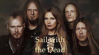 LEAVES&#39; EYES - Sail With the Dead (Full Audio with Lyrics)