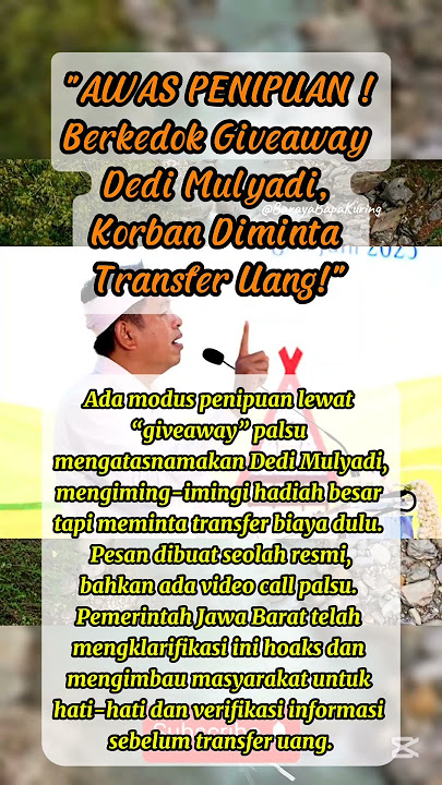 AWAS! Penipuan Berkedok Giveaway Dedi Mulyadi, Korban Diminta Transfer Uang!